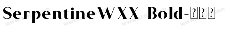 SerpentineWXX Bold字体转换